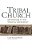Tribal Church: Ministering To The Missing Generation-.. - Imagem 1