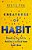 Creatures Of Habit: Breaking The Habits Holding You Back From God's Best-.. - Imagem 1