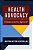 Health Advocacy: A Communication Approach-.. - Imagem 1
