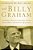 Ask Billy Graham: The World's Best-Loved Preacher Answers Your Most Important Questions-.. - Imagem 1