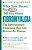 What Your Doctor May Not Tell You About (Tm): Fibromyalgia: The Revolutionary Treatment That Can Reverse The Disease-.. - Imagem 1