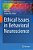 Ethical Issues In Behavioral Neuroscience-.. - Imagem 1
