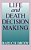 Life And Death Decision Making-.. - Imagem 1