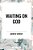 Waiting On God-.. - Imagem 1