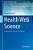 Health Web Science: Social Media Data For Healthcare-.. - Imagem 1