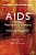 Aids In The Twenty-First Century: Disease And Globalization Fully Revised And Updated Edition-.. - Imagem 1