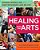 Healing With The Arts: A 12-Week Program To Heal Yourself And Your Community-.. - Imagem 1