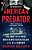 American Predator: The Hunt For The Most Meticulous Serial Killer Of The 21St Century-.. - Imagem 1