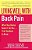 Living Well With Back Pain: What Your Doctor Doesn't Tell You... That You Need To Know-.. - Imagem 1