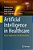 Artificial Intelligence In Healthcare: Recent Applications And Developments-.. - Imagem 1