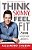 Think Skinny, Feel Fit: 7 Steps To Transform Your Emotional Weight And Have An Awesome Life-.. - Imagem 1