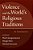 Violence & The World's Religious Traditions-.. - Imagem 1