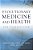 Evolutionary Medicine And Health: New Perspectives-.. - Imagem 1