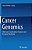Cancer Genomics: Molecular Classification, Prognosis And Response Prediction-.. - Imagem 1
