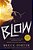 Blow: How A Small-Town Boy Made $100 Million With The Medellín Cocaine Cartel And Lost It All-.. - Imagem 1