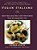 Vegan Italiano: Meat-Free, Egg-Free, Dairy-Free Dishes From Sun-Drenched Italy-.. - Imagem 1