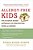 Allergy-Free Kids: The Science-Based Approach To Preventing Food Allergies-.. - Imagem 1