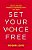 Set Your Voice Free-.. - Imagem 1