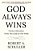 God Always Wins: Divine Liberation From The Gods Of The Woke-.. - Imagem 1