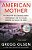 American Mother: The True Story Of A Troubled Family, Motherhood, And The Cyanide Murders That Shook The World-.. - Imagem 1