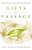 Gifts Of Passage: What The Dying Tell US With The Gifts They Leave Behind-.. - Imagem 1