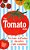 The Tomato Deck: 30 Vine-Ripened Recipes For Summer-.. - Imagem 1