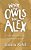 What The Owls Told Alex: Leadership Secrets Schools Don't Teach Young Adults-.. - Imagem 1