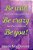 Be Wild, Be Crazy, Be You!: Open Your Heart And Mind. Feel The Confidence. -.. - Imagem 1
