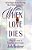 When Love Dies: How To Save A Hopeless Marriage-.. - Imagem 1