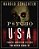 Psycho USA: Famous American Killers You Never Heard Of-.. - Imagem 1