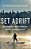 Set Adrift: Deconstructing What You Believe Without Sinking Your Faith-.. - Imagem 1