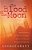 The Blood Of The Moon: Understanding The Historic Struggle Between Islam And Western Civilization-.. - Imagem 1