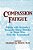 Compassion Fatigue: Coping With Secondary Traumatic Stress Disorder In Those Who Treat The Traumatized-.. - Imagem 1