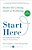 Start Here: Master The Lifelong Habit Of Wellbeing-.. - Imagem 1