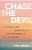 Chase The Devil: Murder And Obsession On Florida's Gulf Coast-.. - Imagem 1