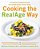 Cooking The Realage Way: Turn Back Your Biological Clock With More Than 80 Delicious And Easy Recipes-.. - Imagem 1