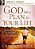 God Has A Plan For Your Life: The Discovery That Makes All The Difference-.. - Imagem 1