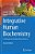 Integrative Human Biochemistry: A Textbook For Medical Biochemistry-.. - Imagem 1
