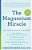 The Magnesium Miracle (Second Edition)-.. - Imagem 1