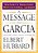 A Message To Garcia: And Other Classic Success Writings-.. - Imagem 1