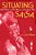 Situating Salsa: Global Markets And Local Meanings In Latin American Popular Music-.. - Imagem 1