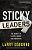 Sticky Leaders: The Secret To Lasting Change And Innovation-.. - Imagem 1