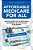 Affordable Medicare For All: American Health Care Is The Problem And Medicare For All Americans Is The Solution-.. - Imagem 1