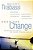 The Keep The Change: Breaking Through To Permanent Transformation-.. - Imagem 1