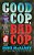Good Cop, Bad Cop-.. - Imagem 1
