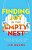 Finding Joy In The Empty Nest: Discover Purpose And Passion In The Next Phase Of Life-.. - Imagem 1