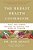 The Breast Health Cookbook: Fast And Simple Recipes To Reduce The Risk Of Cancer-.. - Imagem 1