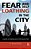 Fear And Self-Loathing In The City: A Guide To Keeping Sane In The Square Mile-.. - Imagem 1