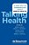 Talking Health: A New Way To Communicate About Public Health-.. - Imagem 1