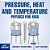 Pressure, Heat And Temperature - Physics For Kids - 5Th Grade Children's Physics Books-.. - Imagem 1
